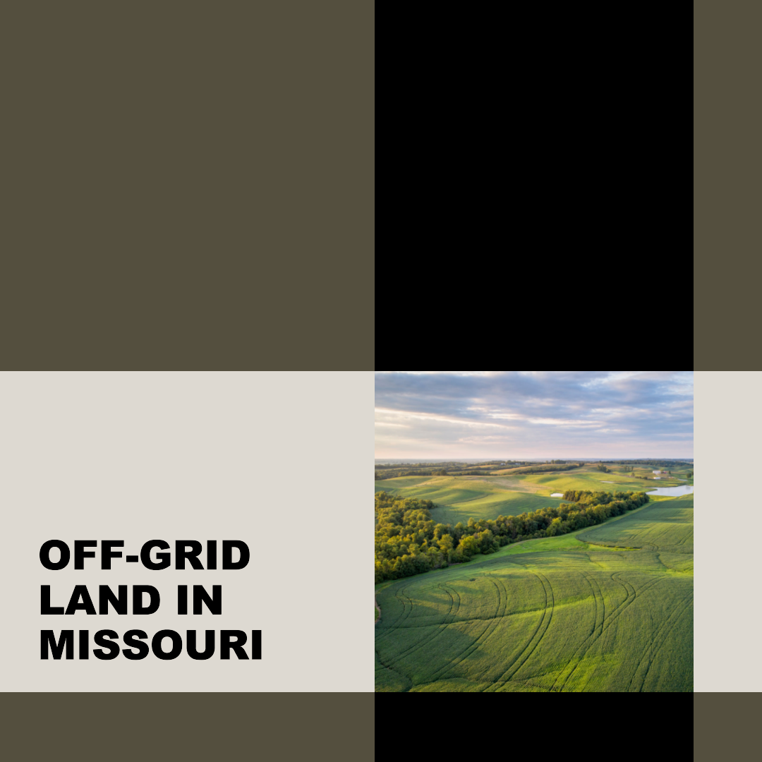 OffGrid Land in Missouri Guide for Ultimate Abode Vacant Land USA